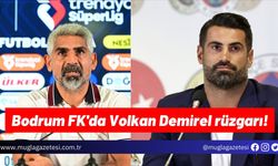 Bodrum FK'da Volkan Demirel rüzgarı!