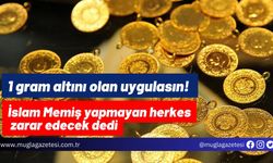 1 gram altını olan uygulasın! İslam Memiş yapmayan herkes zarar edecek dedi