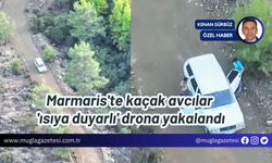 Marmaris'te kaçak avcılar 'ısıya duyarlı' drona yakalandı