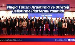 Muğla Turizm Araştırma ve Strateji Geliştirme Platformu tanıtıldı