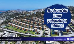 Bodrum'da imar yolsuzluğu iddiası