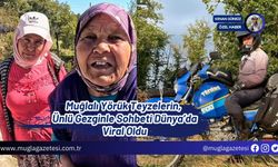 Muğlalı Yörük Teyzelerin, Ünlü Gezginle Sohbeti Dünya’da Viral Oldu