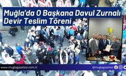 Muğla'da O Başkana Davul Zurnalı Devir Teslim Töreni