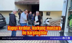 Kapıyı kırdılar, korkunç manzara ile karşılaştılar