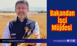 Bakandan İşçi Müjdesi