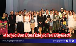 Ata’yla Son Dans İzleyicileri Büyüledi