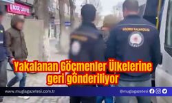 Yakalanan Göçmenler Ülkelerine geri gönderiliyor