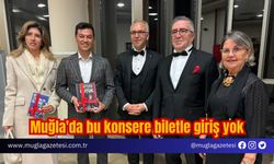 Muğla'da bu konsere biletle giriş yok