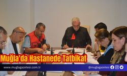 Muğla'da Hastanede Tatbikat