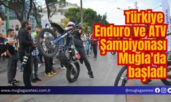 Türkiye Enduro ve ATV Şampiyonası Muğla'da başladı