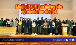 Muğla İŞKUR'dan üniversite öğrencilerine destek