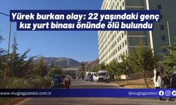 Yürek burkan olay: 22 yaşındaki genç kız yurt binası önünde ölü bulundu