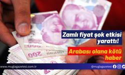 Zamlı fiyat şok etkisi yarattı! Arabası olana kötü haber