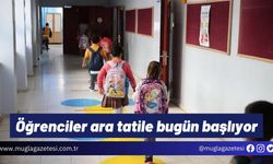 Öğrenciler ara tatile bugün başlıyor