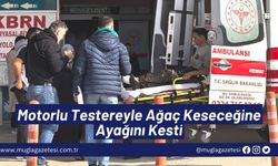 Motorlu Testereyle Ağaç Keseceğine Ayağını Kesti