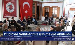 Muğla'da Şehitlerimiz için mevlid okutuldu