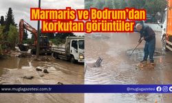 Marmaris ve Bodrum’dan korkutan görüntüler