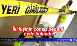 İki kişinin cansız bedeni evde bulundu