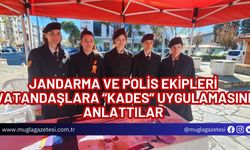 JANDARMA VE POLİS EKİPLERİ VATANDAŞLARA “KADES” UYGULAMASINI ANLATTILAR