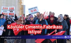 Köylüler Çimento Fabrikası İstiyor