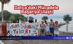 Datça’daki Mücadele Başarıya Ulaştı