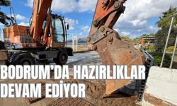 BODRUM’DA HAZIRLIKLAR DEVAM EDİYOR