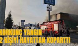 KORKUNÇ YANGIN 2 KİŞİYİ HAYATTAN KOPARTTI