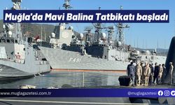 Muğla'da Mavi Balina Tatbikatı başladı