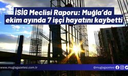 İSİG Meclisi Raporu: Muğla’da ekim ayında 7 işçi hayatını kaybetti