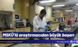 MSKÜ’lü araştırmacıdan büyük başarı