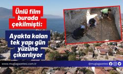 Ünlü film burada çekilmişti: Ayakta kalan tek yapı gün yüzüne çıkarılıyor