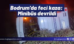 Bodrum'da feci kaza: Minibüs devrildi