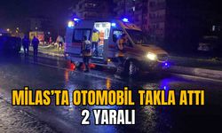 Milas’ta otomobil takla attı: 2 yaralı