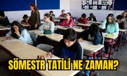 SÖMESTR TATİLİ NE ZAMAN?