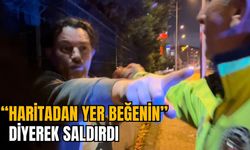 HARİTADAN YER BEĞENİN DİYEREK SALDIRDI