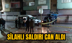 SİLAHLI SALDIRI CAN ALDI