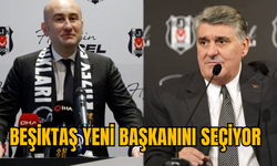 BEŞİKTAŞ YENİ BAŞKANINI SEÇİYOR