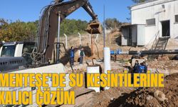 MENTEŞE’DE SU KESİNTİLERİNE KALICI ÇÖZÜM