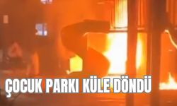 ÇOCUK PARKI KÜLE DÖNDÜ