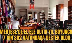 MENTEŞE’DE EL ELE BUTİK YIL BOYUNCA 7 BİN 362 VATANDAŞA DESTEK OLDU