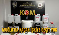 MUĞLA’DA KAÇAK İÇKİYE GEÇİT YOK