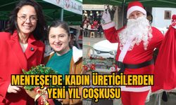 MENTEŞE’DE KADIN ÜRETİCİLERDEN YENİ YIL COŞKUSU