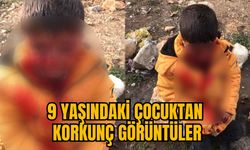 9 YAŞINDAKİ ÇOCUKTAN KORKUNÇ GÖRÜNTÜLER