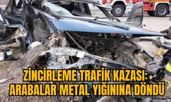 ZİNCİRLEME TRAFİK KAZASI: ARABALAR METAL YIĞININA DÖNDÜ