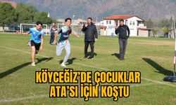 KÖYCEĞİZ’DE ÇOCUKLAR ATA’SI İÇİN KOŞTU