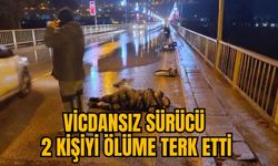 VİCDANSIZ SÜRÜCÜ 2 KİŞİYİ ÖLÜME TERK ETTİ