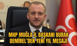 MHP MUĞLA İL BAŞKANI BURAK DEMİREL’DEN YENİ YIL MESAJI