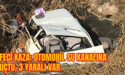 FECİ KAZA: OTOMOBİL SU KANALINA UÇTU, 3 YARALI VAR