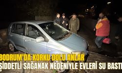 BODRUM'DA KORKU DOLU ANLAR: ŞİDDETLİ SAĞANAK NEDENİYLE EVLERİ SU BASTI