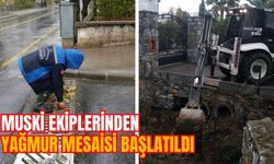 MUSKİ EKİPLERİNDEN YAĞMUR MESAİSİ BAŞLATILDI